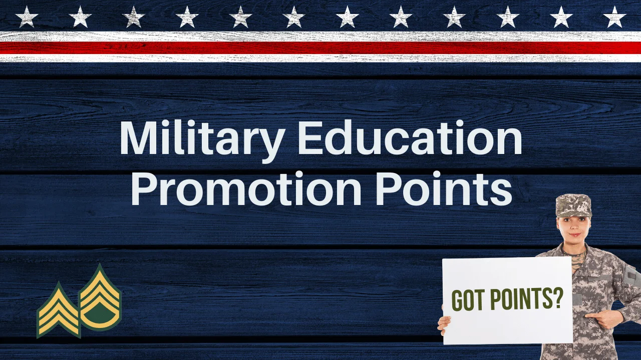 Military Education Promotion Points